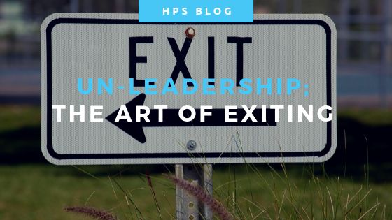 Unleadership The Art Of Exiting